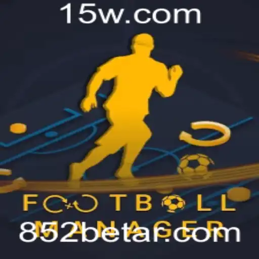 Explorando o Mundo do FootballManager e a Conexão com 852bet