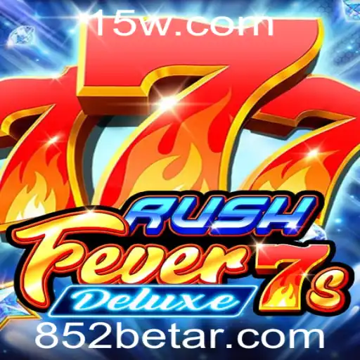 RushFever7sDeluxe: Mergulhe na Nova Sensação do Mundo dos Jogos com 852bet